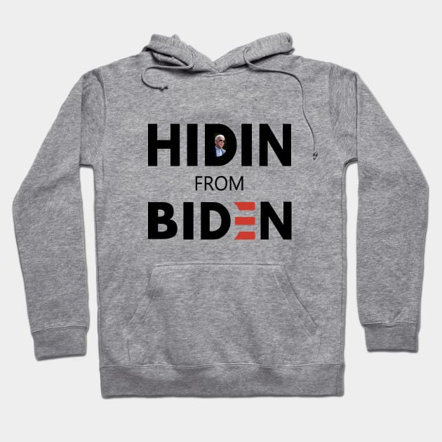 Hiden' from biden Hoodie by Qualityshirt